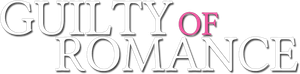 Guilty of Romance