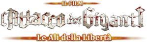 L'attacco dei giganti - Il film - Parte 2: Le ali della libertà