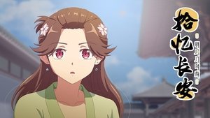 Memory of Chang’an Season 1 Episode 5