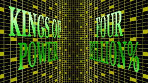 Kings of Power 4 Billion %