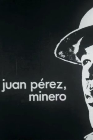 Nonton film Juan Pérez, Miner (1971) terbaru sub indo Nonton film Juan Pérez, Miner (1971) terbaru sub indo