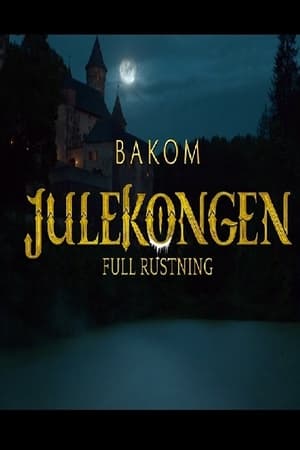 Image Bakom - Julekongen: Full Rustning
