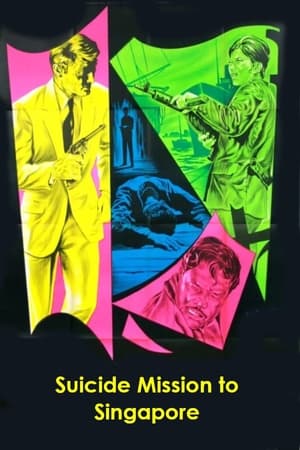 Poster Suicide Mission to Singapore (1966)