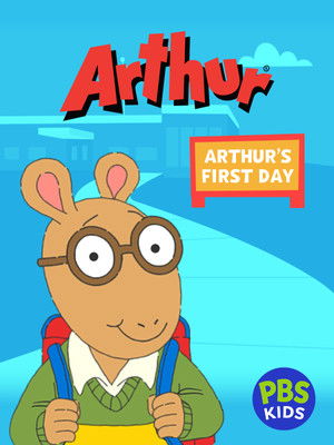 Arthur: Arthur's First Day