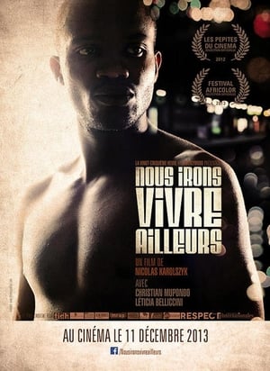 Poster Nous irons vivre ailleurs (2013)