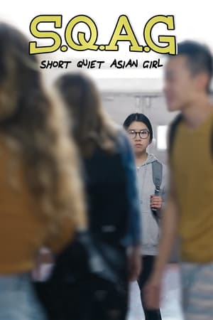 Poster S.Q.A.G. (Short Quiet Asian Girl) 2022