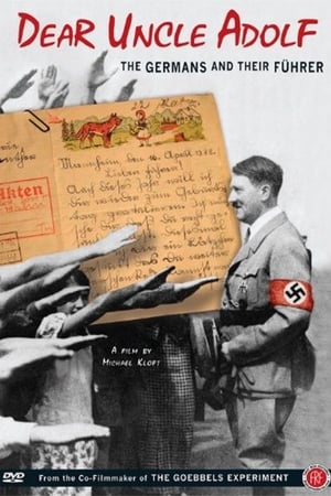Lieber Onkel Hitler - Briefe an den Führer (2010)