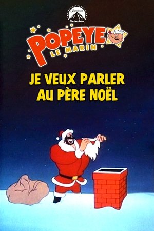 Je veux parler au père Noël