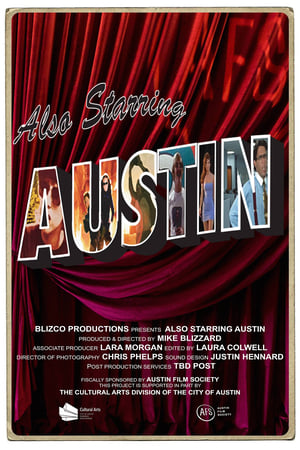 Also Starring Austin poster