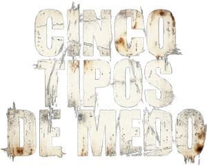Cinco Tipos de Medo