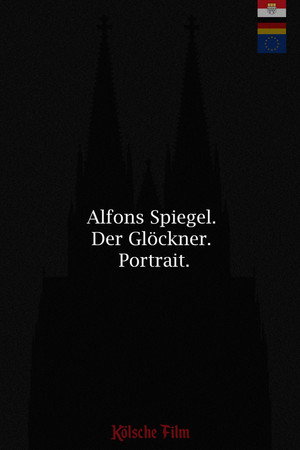Alfons Spiegel. Der Glöckner. Portrait