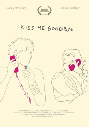 Poster Kiss Me Goodbye (2022)