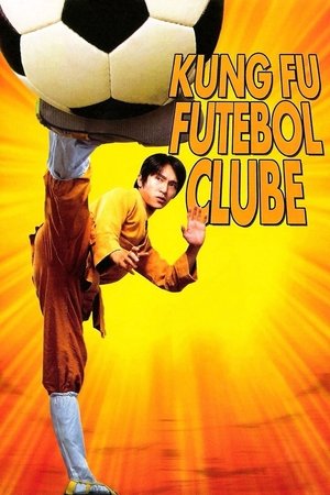 Assistir Kung Fu Futebol Clube Online Grátis