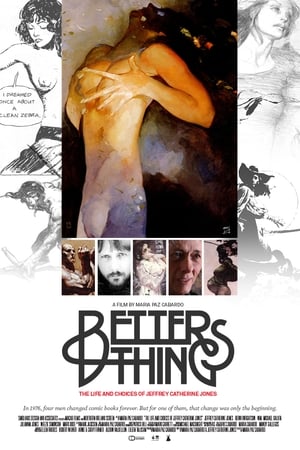 Poster Better Things: The Life and Choices of Jeffrey Catherine Jones 2012