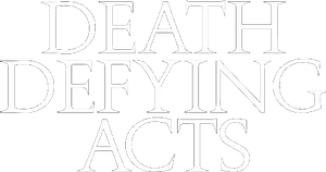 Death Defying Acts