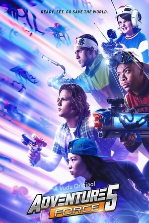 Adventure Force 5 (2019) pelicula completa en español latino gratis