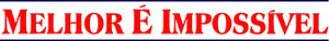 Melhor é Impossível — Logos 5