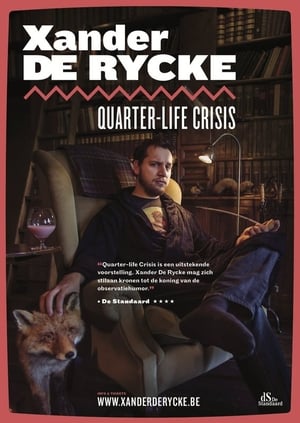 Xander De Rycke: Quarter-Life Crisis film complet
