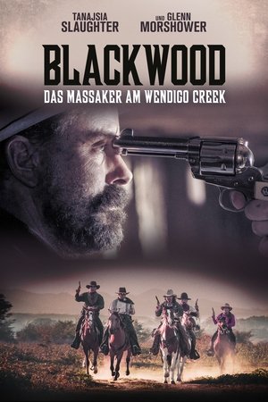 Blackwood - Das Massaker am Wendigo Creek 2022