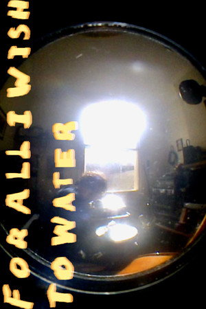 For All I Wish To Water 4