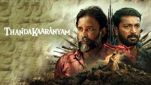 فيلم Thandakaaranyam 2025 مترجم