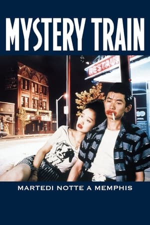 Poster di Mystery train: martedì notte a Memphis