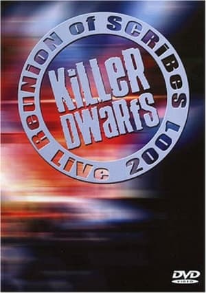 Killer Dwarfs: Reunion of Scribes Live 2001 (2003)