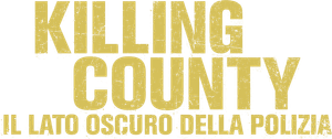 Killing County: il lato oscuro della Polizia