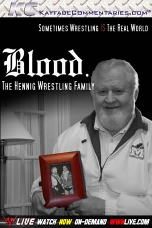 Blood: The Hennig Wrestling Family