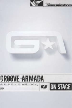 Image Groove Armada - The Best Of - Recorded Live At Brixton Academy