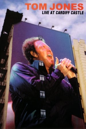 Tom Jones - Live at Cardiff Castle poster