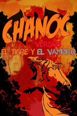 Poster Chanoc contra el tigre y el vampiro 1972