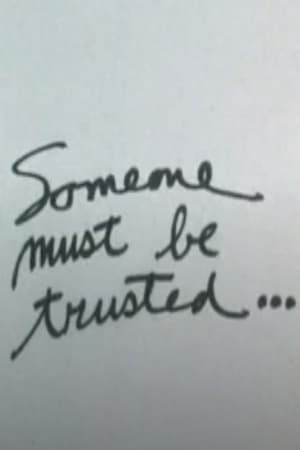 Image Someone Must Be Trusted...