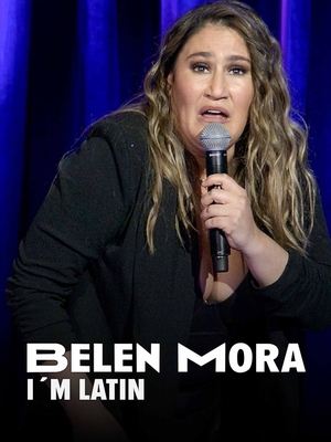 Poster Belén Mora: I'm Latin (2022)