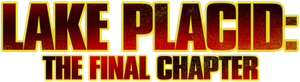Lake Placid: The Final Chapter