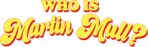 Who Is Martin Mull?
