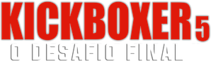 Kickboxer 5: Revancha — Logos 1