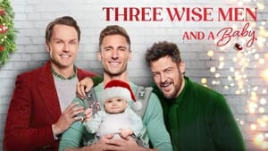 Three Wise Men and a Baby (2022)