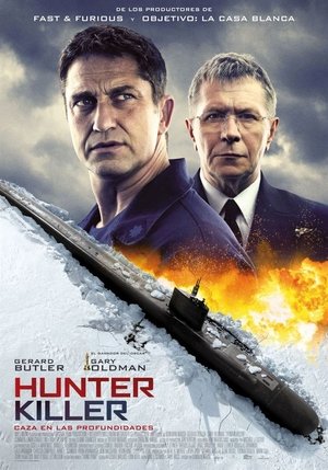 Watch Hunter Killer: Caza en las profundidades (2018) HD Movie Online Free