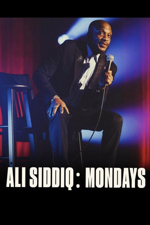Ali Siddiq: Mondays (2025)