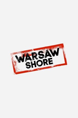 Poster Warsaw Shore: Ekipa z Warszawy Séria 19 Epizóda 1 2023