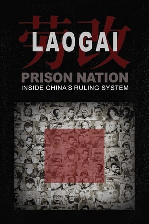 Image Laogai: Prison Nation - Inside China's Ruling System