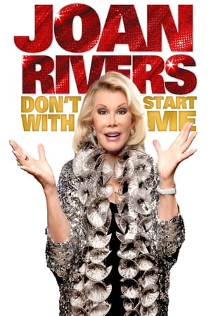 Poster Joan Rivers: Don't Start with Me 2012