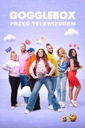 Gogglebox. Przed telewizorem.