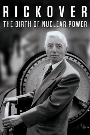Poster Rickover: The Birth of Nuclear Power 2014