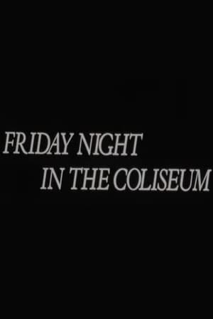 Poster Friday Night in the Coliseum (1972)