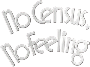 No Census, No Feeling