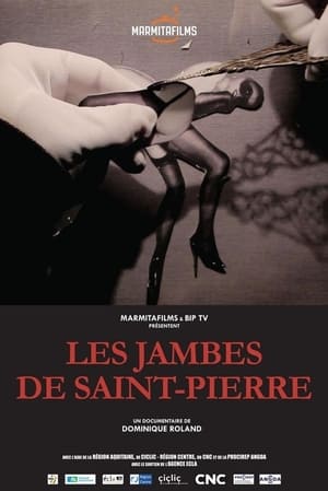 The Legs of Saint Pierre