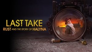 Last Take: Rust and the Story of Halyna Last Take: Rust and the Story of Halyna screenshot