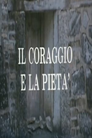 Il coraggio e la pietà